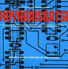 CD KOYAANISQATSI