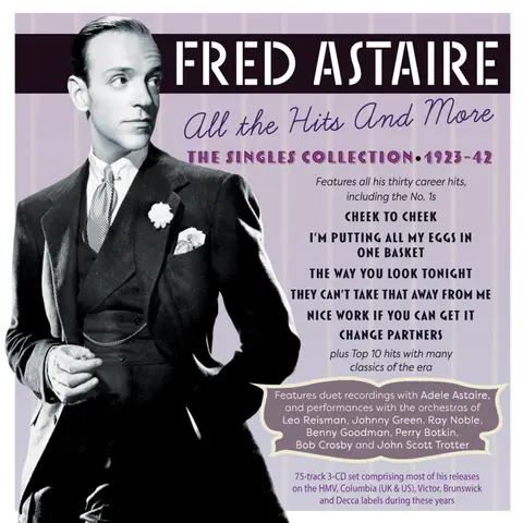 ASTAIRE, FRED - ALL THE HITS AND MORE - THE SINGLES COLLECTION 1923-42