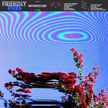 Vinyl FRIENDLY FIRES - INFLORESCENT/BLACK LP