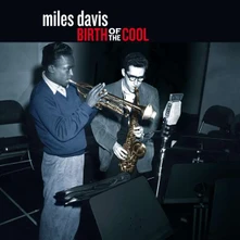 Miles Davis, CD BIRTH OF THE COOL