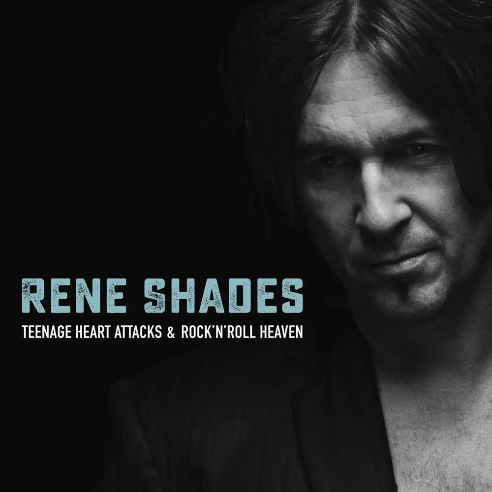 Rene Shades – TEENAGE HEART ATTACKS & ROCK'N'ROLL HEAVEN (CD)