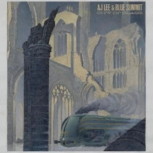 AJ Lee & Blue Summit, Vinyl CITY OF GLASS