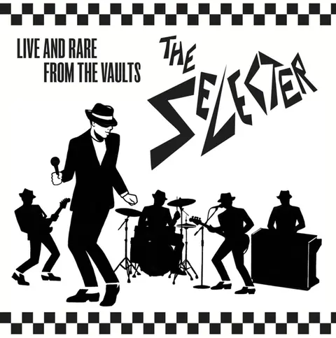 The Selecter – CD LIVE & RARE FROM THE VAULTS