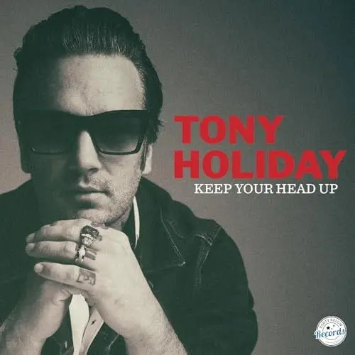 Tony Holiday – KEEP YOUR HEAD UP (Vinyl)