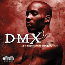 DMX, CD It's Dark and Hell Is Hot