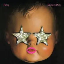 Fanny – MOTHERS PRIDE (Vinyl)