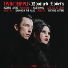 Twin Temple, CD DOOMED LOVERS