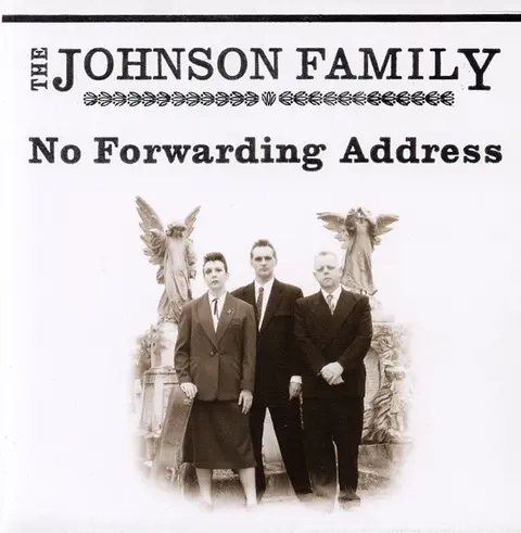The Johnson Family – CD NO FORWARDING ADDRESS