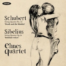 CD EHNES QUARTET - SCHUBERT: DEATH AND THE MAIDEN/SIBELIUS: INTIMATE VOICE