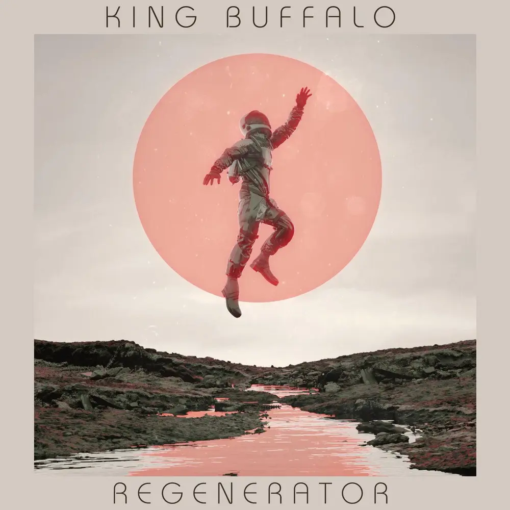 King Buffalo – REGENERATOR (Vinyl)