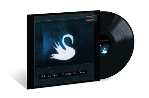 Mazzy Star – Vinyl AMONG MY SWAN