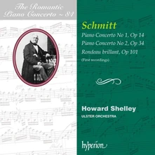 Howard Shelley, CD SCHMITT: PIANO CONCERTOS