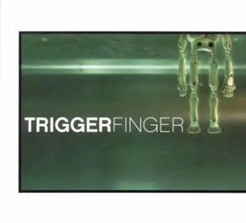 TRIGGERFINGER - TRIGGERFINGER