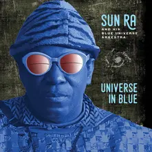 Sun Ra – UNIVERSE IN BLUE (CD)