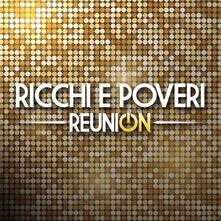 Ricchi e Poveri, CD Reunion