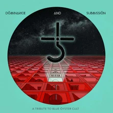 Vinyl DOMINANCE AND SUBMISSION: A TRIBUTE TO BLUE OYSTER CULT
