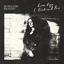 Muireann Bradley, CD ROSE DOGS & BLACKWOOD PEW