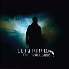 Lety Mimo, CD Civilizace 3000