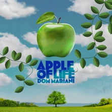 Dom Mariani, Vinyl APPLE OF LIFE