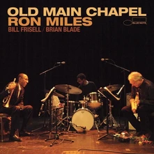 Ron Miles, CD Old Main Chapel