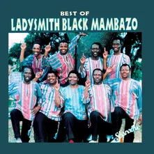 BEST OF LADYSMITH BLACK MAMBAZO thumbnail