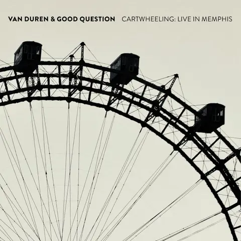 CARTWHEELING: LIVE IN MEMPHIS