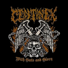 Centinex, CD WITH GUTS AND GLORY
