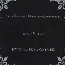 16 Horsepower, Vinyl FOLKLORE