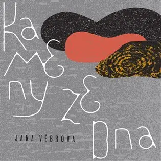 Jana Vébrová – CD VEBROVA JANA  KAMENY ZE DNA