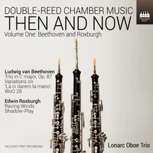 CD DOUBLE-REED CHAMBER MUSIC: THEN AND NOW