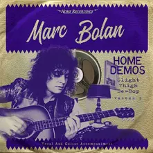 Marc Bolan, Vinyl SLIGHT THIGH BE-BOP: HOME DEMOS VOL.3