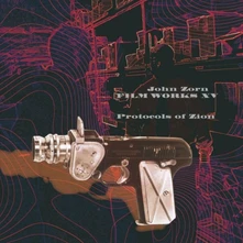 John Zorn, CD FILMWORKS XV