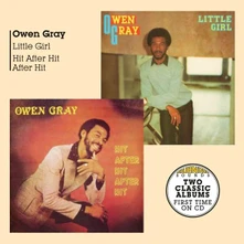 Owen Gray, CD LITTLE GIRL + HIT AFTER HIT AFTER HIT