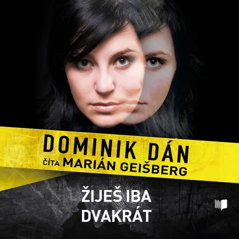 Dominik Dán – CD AUDIOKNIHA DOMINIK DAN / ZIJES IBA DVA KRAT / CITA MARIAN GEISBERG (MP3-CD)