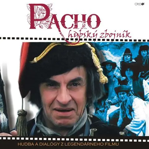 Pacho, hybský zbojník (Hudba a dialógy z legendárneho filmu)