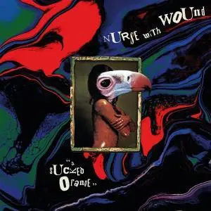 Nurse with Wound – CD A SUCKED ORANGE