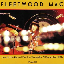 Fleetwood Mac, Vinyl Live at the Record Plant in Sausalito, 15 December 1974