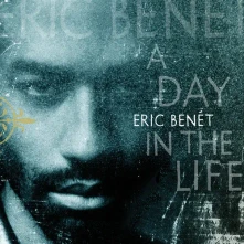 Eric Benét, Vinyl A Day In The Life (Black Ice Vinyl)