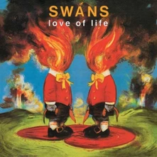 Swans, Vinyl LOVE OF LIFE