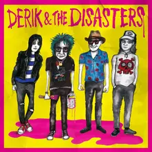 DERIK & THE DISASTERS (CD)