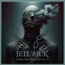 Jelusick, CD APOLITICAL ECSTASY