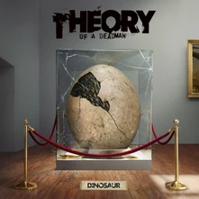 Theory of a Deadman, CD DINOSAUR
