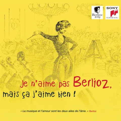 Je N'aime Pas Berlioz, Mais Ça J'aime Bien !