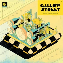 Gallowstreet, CD A TRIP WORTH MAKING
