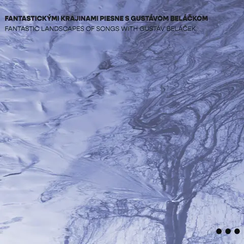 Gustáv Beláček – CD BELACEK GUSTAV  FANTASTICKYMI KRAJINAMI PIESNE S GUSTAVOM BELACKOM