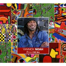 Yannick Noah, CD Frontières