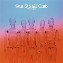 Sun and Sail Club, Vinyl MANNEQUIN