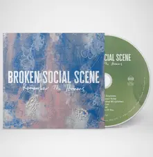 Broken Social Scene, CD REMEMBER THE HUMANS