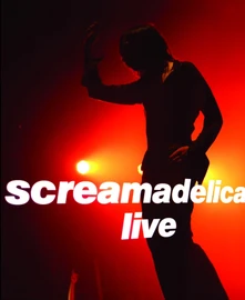 Blu-ray SCREAMADELICA LIVE