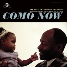 Rôzni umelci, CD COMO NOW :VOICES OF PANOLA CO.